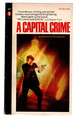 A Capital Crime, a Murderous, Chilling and Jet-Fast Mystery Novel Set Against the Glittering Washington Social Scene