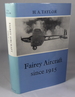 Fairey Aircraft Since 1915