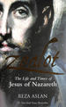 Zealot: the Life and Times of Jesus of Nazareth