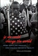 If We Could Change the World: Young People and America's Long Struggle for Racial Equality