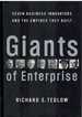 Giants of Enterprise Seven Business Innovators and the Empires They Built