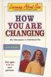 How You Are Changing: For Discussion or Individual Use