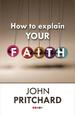 How to Explain Your Faith