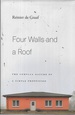 Four Walls and a Roof: the Complex Nature of a Simple Profession