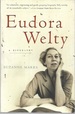 Eudora Welty: a Biography