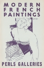 Catalogue No. 5 of the Perls Galleries Collection of Modern French Paintings: February 28-March 26 and From March 28 to April 23, 1949