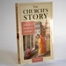 The Church's Story: a History of Pastoral Care and Vision