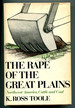 The Rape of the Great Plains: Northwest America, Cattle and Coal