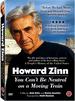 Howard Zinn: You Can't Be Neutral on a Moving Train