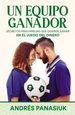 Un Equipo Ganador: Secretos Para Parejas Que Quieren Ganar En El Juego Del Dinero (Spanish Edition)