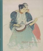 Mary Cassatt, Printmaker; Suzanne H. Arnold Art Gallery, Lebanon Valley College, March 8-Apr. 14, 2001