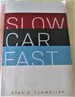 Slow Car Fast: The Millennial Mantra Changing Car Culture for Good