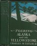 Touring Alaska and the Yellowstone