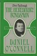Hereditary Bondsman: Daniel O'Connell, 1775-1829