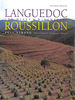 Languedoc-Roussillon: the Wines and Winemakers