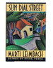 Sun Dial Street By Marti Leimbach. Hardcover First Edition With Dust Jacket Signed By Author