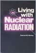 Living With Nuclear Radiation