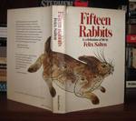 Fifteen Rabbits a Celebration of Life