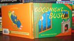 Goodnight Bush a Parody