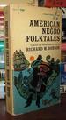 American Negro Folktales