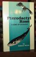 Pterodactyl Rose Poems of Ecology