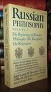 Russian Philosophy Volume I: the Beginnings of Russian Philosophy, the Slavophiles, the Westerners
