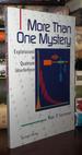 More Than One Mystery Explorations in Quantum Interference