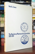 The New Jersey Pharmaceutical Association 1870-1970