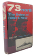 73 North: the Defeat of Hitler's Navy