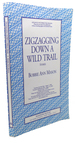 Zigzagging Down a Wild Trail: Stories