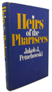 Heirs of the Pharisees