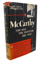 McCarthy: the Man, the Senator, the "Ism"