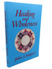 Healing and Wholeness
