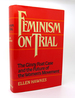 Feminism on Trial the Ginny Foat Case and the Future of the Women's Movement
