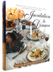 Invitation to Dinner Abigail Kirsch's Guide to Elegant Entertaining and Delicious Dinners at Home
