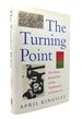The Turning Point the Abstract Expressionists and the Transformation of American Art