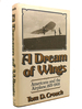 A Dream of Wings Americans and the Airplane, 1875-1905