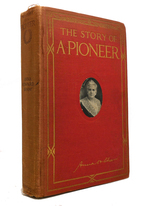 The Story of a Pioneer