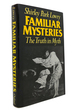 Familiar Mysteries the Truth in Myth