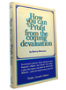 How You Can Profit From the Coming Devaluation