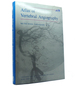 Atlas of Vertebral Angiography