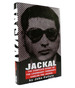 Jackal Finally, the Complete Story of the Legendary Terrorist, Carlos the Jackal