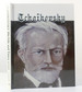 Tchaikovsky His Life and Times