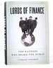 Lords of Finance the Bankers Who Broke the World