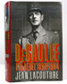 De Gaulle the Rebel, 1890-1944