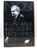 Nixon, Vol. 3 Ruin and Recovery, 1973-1990