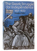 The Greek Struggle for Independence, 1821-1833