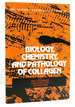 Biology, Chemistry, and Pathology of Collagen Vol. 460