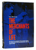 The Merchants of Life