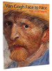 Van Gogh Face to Face the Portraits